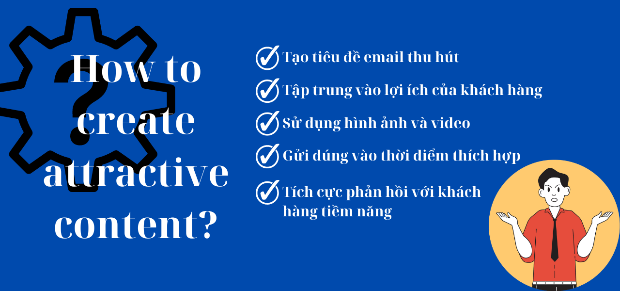 Tạo nội dung email hấp dẫn và gửi đúng vào thời điểm thích hợp